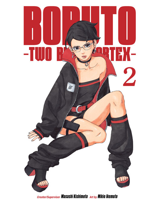 Title details for Boruto: Two Blue Vortex, Volume 2 by Masashi Kishimoto - Available